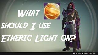 Which Gear Should I use an Etheric Light on?