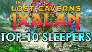 Top 10 Sleepers in Lost Caverns of Ixalan | Mtg