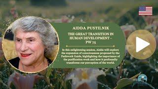  Lecture: "The Great Transition of Human Development" with Aidda Pustilnik 