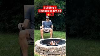 Building a Smokeless Fire Pit 