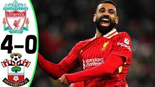 Liverpool vs Southampton 4-0 - All Goals and Highlights - 2024  SALAH