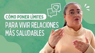 La Importancia de Establecer Límites en tus Relaciones