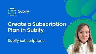 How to Create a Subscription Plan on Subify? - Shopify Subscription App