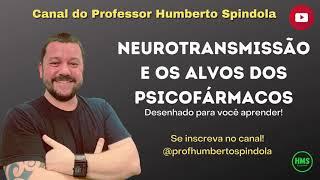 Farmacologia#05 COMO FUNCIONAM OS PSICOFÁRMACOS NA NEUROTRANSMISSÃO?