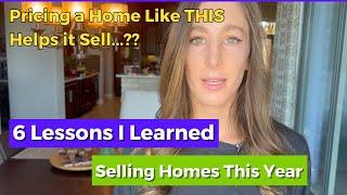 6 Tips For Selling a Home – What I Learned Working With Sellers in 2023