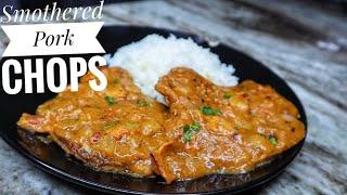 Southern Smothered Pork Chops and Gravy|  Smothered Pork Chops Recipe