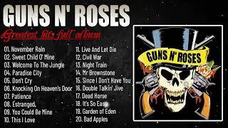 GNR Greatest Hits Album - Best of GNR - GNR Full Album - Guns N' Roses
