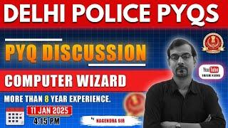  DELHI POLICE 2025  || PYQ DISCUSSION  || COMPUTER WIZARD ‍️ || by NAGENDRA SIR ‍