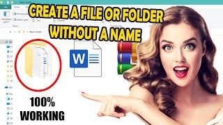 Create Files Or Folders Without Any Name | annie Mei