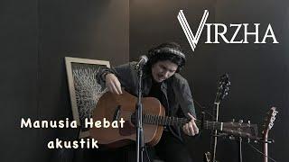 Virzha - Manusia Hebat(studio rumah)