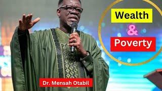 Wealth And Poverty | How To Break The Cycle Of Poverty | Dr. Mensa Otabil