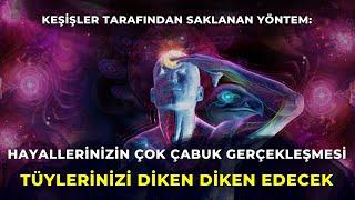 HAYALLERİNİZİN ÇOK ÇABUK GERÇEKLEŞMESİ TÜYLERİNİZİ DİKEN DİKEN EDECEK | LOUISE HAY