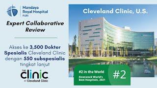 Kolaborasi Mandaya Royal Hospital Puri dan 3500 Dokter Spesialis The Clinic Cleveland Clinic USA