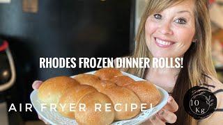 Rhodes Frozen Dinner Rolls In the Air Fryer! || Super Delicious ! || 10kidsandagarage