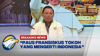 BREAKING NEWS - Ketum Pemuda Katolik: Paus Fransiskus Tokoh yang Mengerti Indonesia