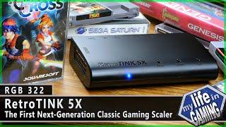 RetroTINK 5X - The First Next-Generation Classic Gaming Scaler :: RGB322 / MY LIFE IN GAMING