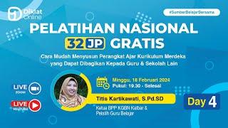 DAY 4: Pelatihan Nasional Cara Mudah Menyusun Perangkat Ajar Kurikulum Merdeka ....