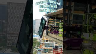 External View of Curtain Wall Installation | Unitized Glass Curtain Wall Construction #shorts