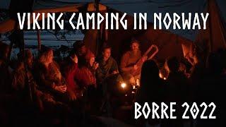 Viking camping in Norway: Borre 2022