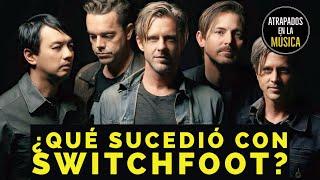 ¿Qué sucedió con Switchfoot?