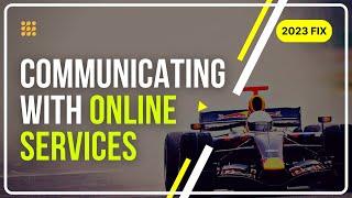 How To FIX F1 22 Communicating With Online Services Error | FORMULA 1 Error FIX