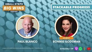 Small Steps, Big Wins | Bonnie Godsman | Stackable Progress