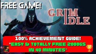 Grim Idle - 100% Achievement Guide! *Totally FREE & EASY 40 Minute Completion*