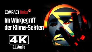 Doku | Im Würgegriff der Klima-Sekten | 4K | AUDIO 5.1