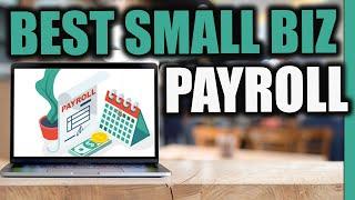 Best Small Business Payroll Services 2024