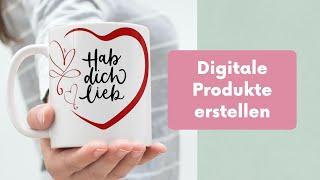 Digitale Produkte mit Canva erstellen