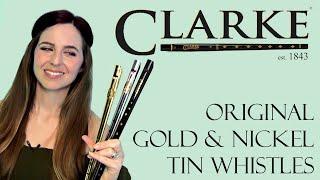 Clarke Original Tin Whistle - Nickel Plated & Gold Plated Comparison