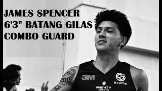 James Spencer | 6'3" Batang Gilas Combo Guard Candidate