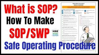 What Is SOP? || How to Make SAFE OPERATING PROCEDURE? || Safe Work Procedure (SWP)