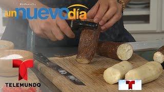 Recetas de cocina: Cómo cocinar correctamente la Yuca | Un Nuevo Día | Telemundo