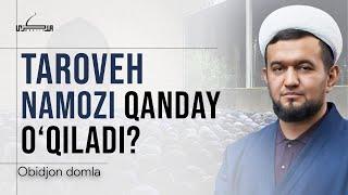 Taroveh namozi qanday o‘qiladi?