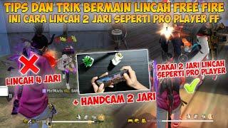 TIPS DAN TRIK BERMAIN LINCAH 2 JARI FREE FIRE 2023 | Ini Cara Permainan Lincah Seperti Pro Player FF