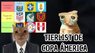 TIERLIST DE SELECCIONES DE LA COPA ÁMERICA !! GATICO