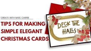 Tips for Creating Simple Elegant Christmas Cards