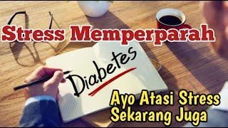 Stress Meningkatkan Kadar Gula Darah, Apa yang Harus dilakukan Penderita Diabetes Mellitus