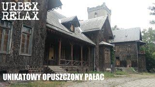 Unikatowy opuszczony pałac - Urbex Relax