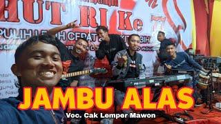 Jambu Alas || Cak Lemper Mawon || HN MUSIC Live Sahang, Ngebel