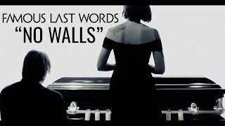 Famous Last Words - "No Walls" (Music Video)