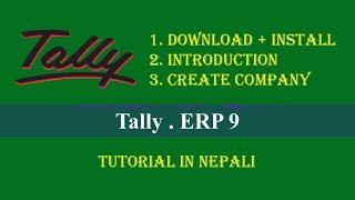 Tally ERP 9 Tutorial in Nepali - Tally Full Course in Nepali || How to Create Company in Tally