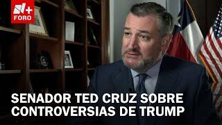 Así habló el senador Ted Cruz sobre temas controversiales de Donald Trump - Las Noticias