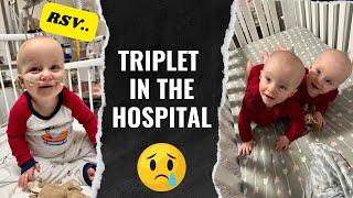 One of our triplets is hospitalized...