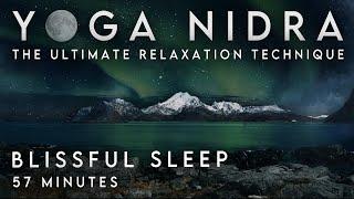Yoga Nidra for Blissful Sleep | The Ultimate Relaxation Technique | 57 Minutes