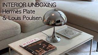 INTERIOR UNBOXING: Hermès Deco Plate & Louis Poulsen Panthella Designer Lamp