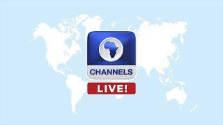 CHANNELS TELEVISION | LIVE