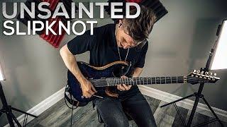 Slipknot - Unsainted - Cole Rolland (Guitar Cover)