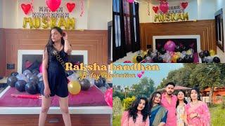 WOW! BIRTHDAY CELEBRATION &RAKSHA BANDHAN ️CELEBRATION TIME 